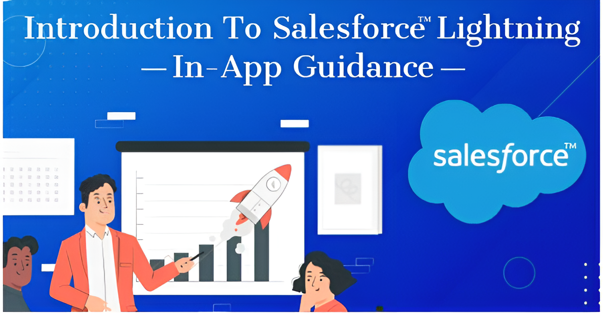 Introduction to Salesforce Lightning – In App Guidance